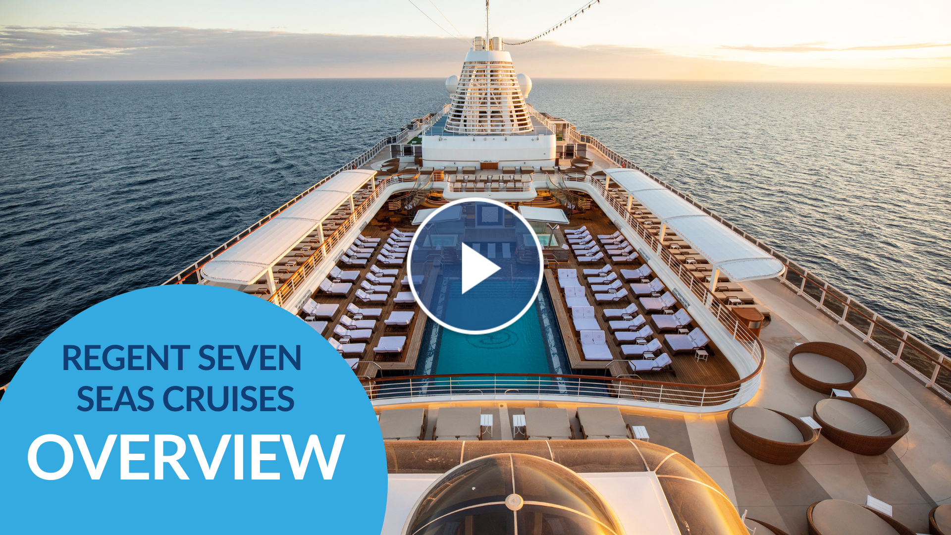 Regent Seven Seas Overview